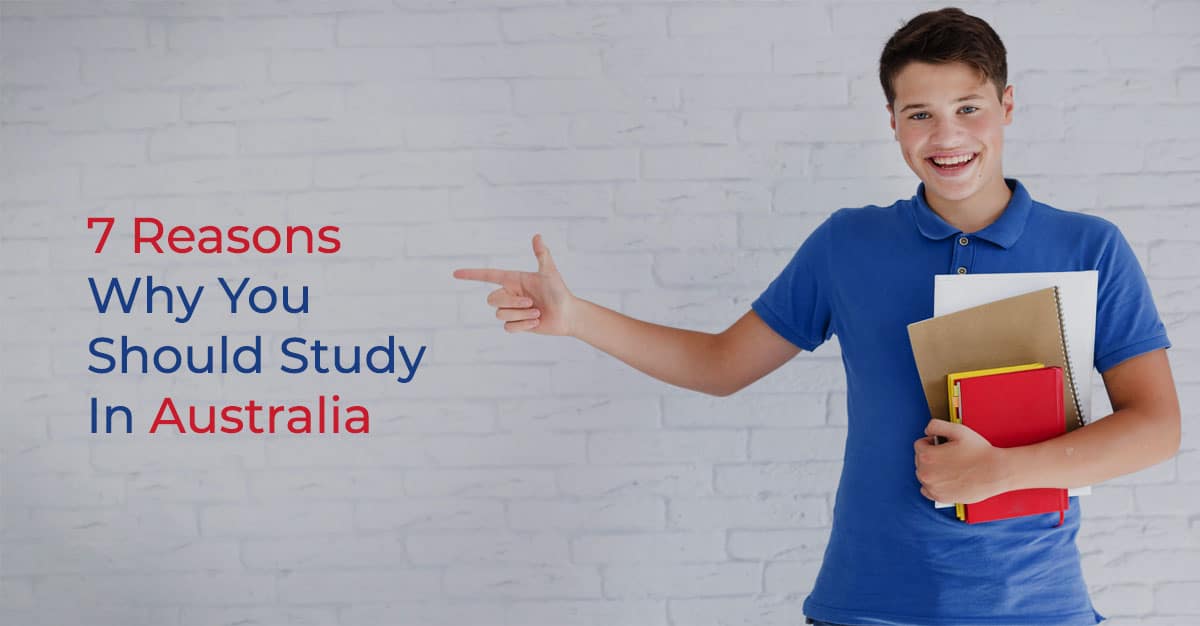 Read more about the article Seven unbeatable reasons that will make you want to study in Australia 